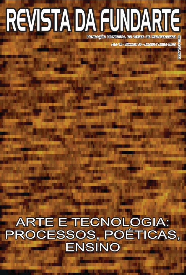 					Visualizar n. 19 (10): Arte e Tecnologia: Processos, Poéticas, Ensino
				